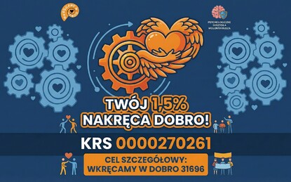 ​Twoje 1,5% ma moc „wkręcania” w dobro! 